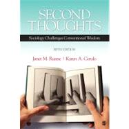 Second Thoughts : Sociology Challenges Conventional Wisdom