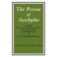 The Persae of Aeschylus