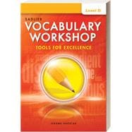 Vocabulary Workshop Tools for Excellence Level D, Student Edition