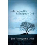 Suffering And the Sovereignty of God