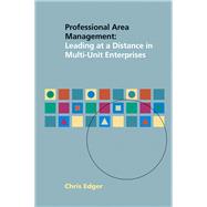 Professional Area Management Leading at a Distance in Multi-Unit Enterprises