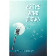 AS THE  WIND BLOWS