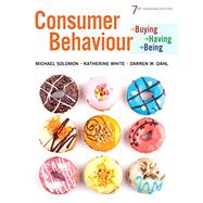 Consumer Behaviour: Buying, Having, and Being, Seventh Canadian Edition (7th Edition)
