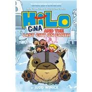 Hilo Book 9: Gina and the Last City on Earth (A Graphic Novel)