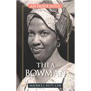 An Hour With Thea Bowman
