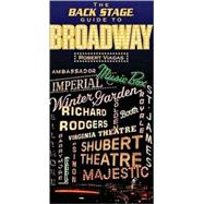The Back Stage Guide Broadway