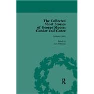 The Collected Short Stories of George Moore Vol 1