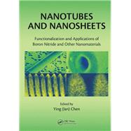 Nanotubes and Nanosheets: Functionalization and Applications of Boron Nitride and Other Nanomaterials