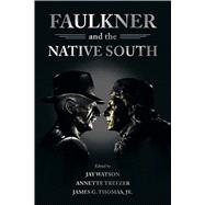 Faulkner and the Native South