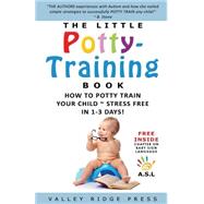 The Little Potty Training Book