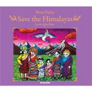 Save the Himalayas