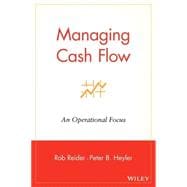Managing Cash Flow An Operational Focus