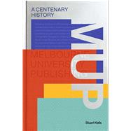 MUP A Centenary History,9780522878097