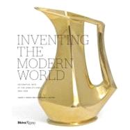 Inventing the Modern World : Decorative Arts at the World's Fairs, 1851-1939
