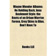 Wayne Wonder Albums : No Holding Back, Inna Bashment Style