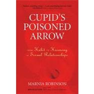 Cupid's Poisoned Arrow From Habit to Harmony in Sexual Relationships