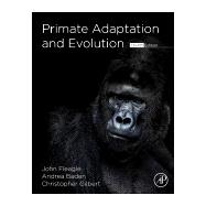 Primate Adaptation and Evolution