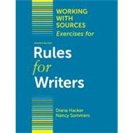 Working With Sources: Exercises for Rules for Writers