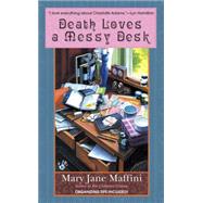 Death Loves a Messy Desk