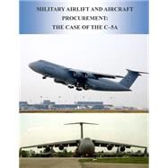 Military Airlift and Aircraft Procurement