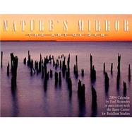 Nature's Mirror 2004 Calendar: The Art of Zen
