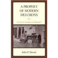A Prophet of Modern Delusions