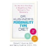 Dr. Kushner's Personality Type Diet