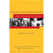 Health and Human Rights : Basic International Documents