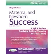 Maternal and Newborn Success: A Q&a Review Applying Critical Thinking to Test Taking (Book with Access Code)