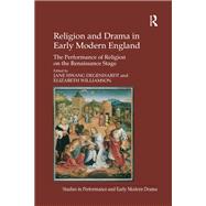 Religion and Drama in Early Modern England
