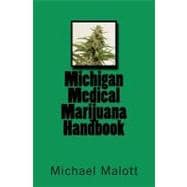 The Michigan Medical Marijuana Handbook