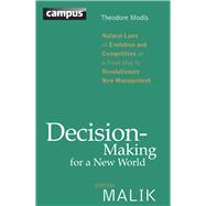 Decision-making for a New World