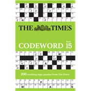 The Times Codeword 15 200 cracking logic puzzles
