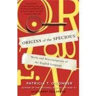 Origins of the Specious