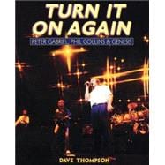 Turn It On Again Peter Gabriel, Phil Collins and Genesis