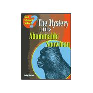 The Mystery of the Abominable Snowman