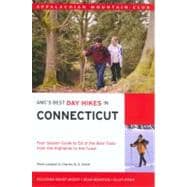 AMC's Best Day Hikes in Connecticut : Four-Season Guide to 50 of the Best Trails from the Highlands to the Coastal Lowlands