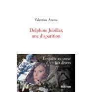 Delphine Jubillar, une disparition