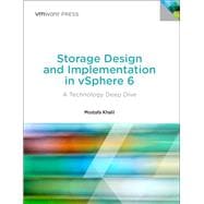 Storage Design and Implementation in vSphere 6 A Technology Deep Dive