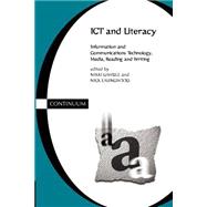ICT and Literacy Information and Communications Technology, Media, Reading, and Writing