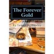 The Forever Gold