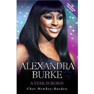 Alexandra Burke A Star is Born