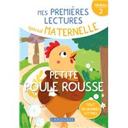 1ERES LECTURES MATERNELLE niveau 2 - Petite Poule rousse
