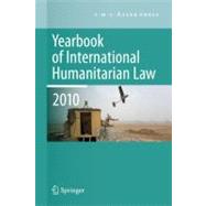 Yearbook of International Humanitarian Law 2010