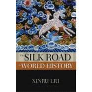 The Silk Road in World History,9780195338102