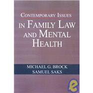 Contemporary Issues in Family Law and Mental Health