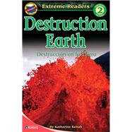 Destruction Earth/destruccion En La Tierra
