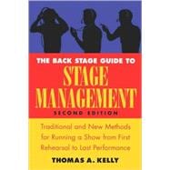 The Back Stage Guide to Stage Management