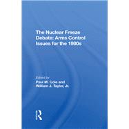 The Nuclear Freeze Debate