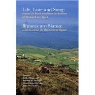 Life, lore and song / 'Binneas an tSiansa' Essays in Irish tradition in honour of Rionach ui Ogain / Aisti in onoir do Rionach ui Ogain,9781846828102